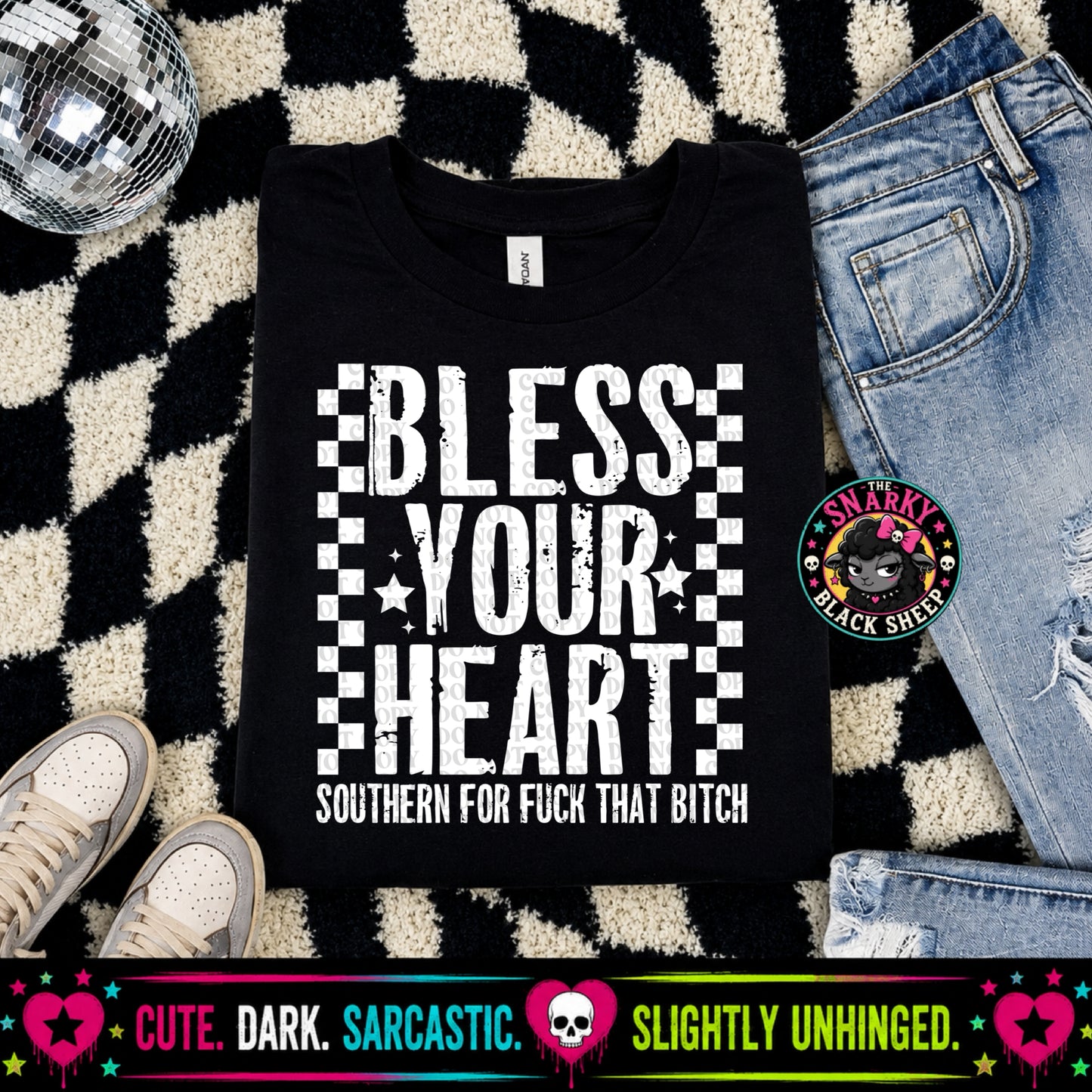 Bless Your Heart Southern For Fuck That Bitch