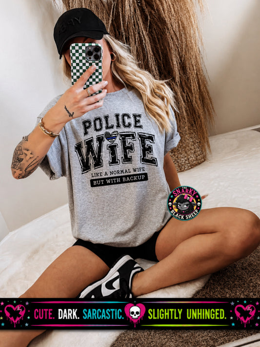 Police Wife Like A Normal Wife But With Backup