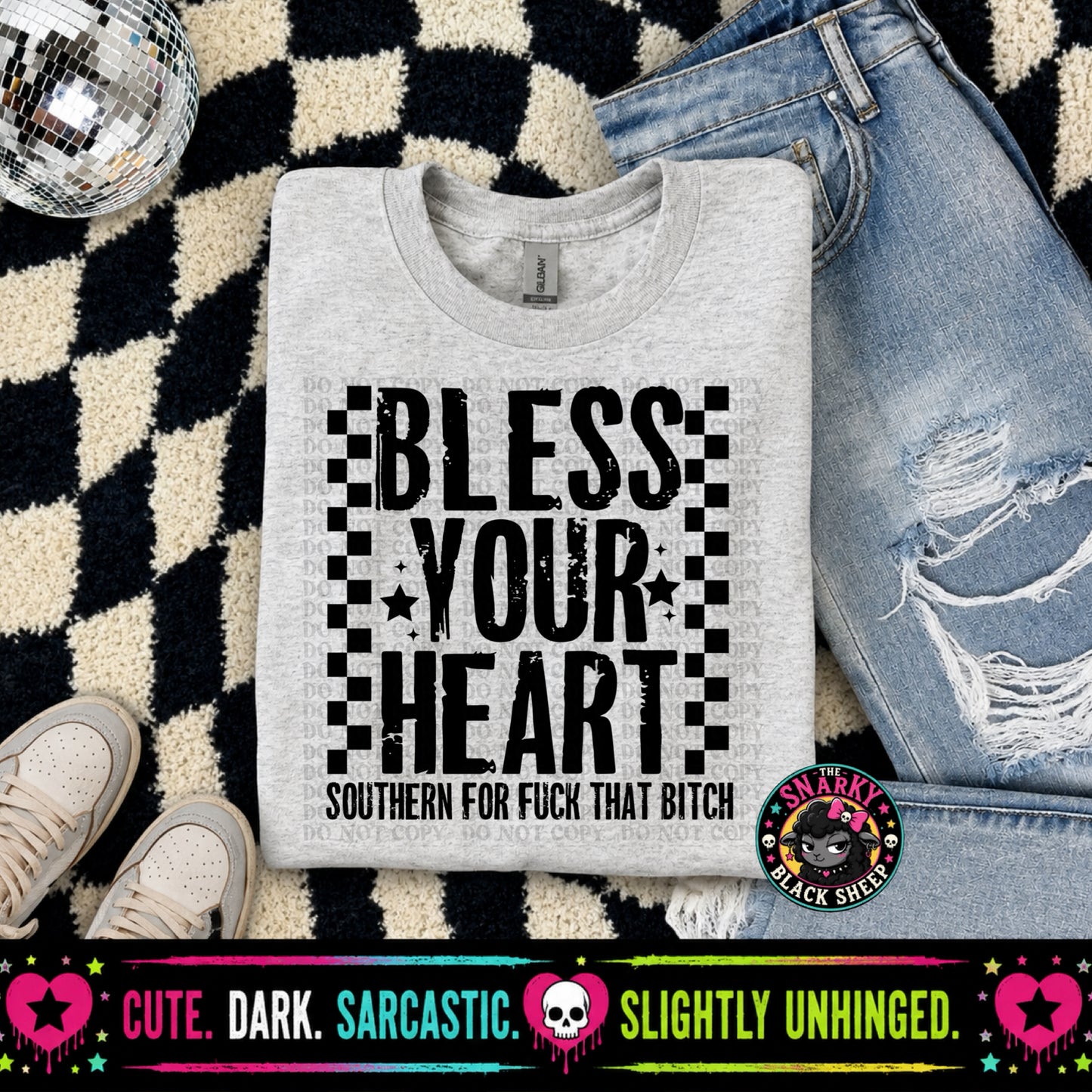 Bless Your Heart Southern For Fuck That Bitch