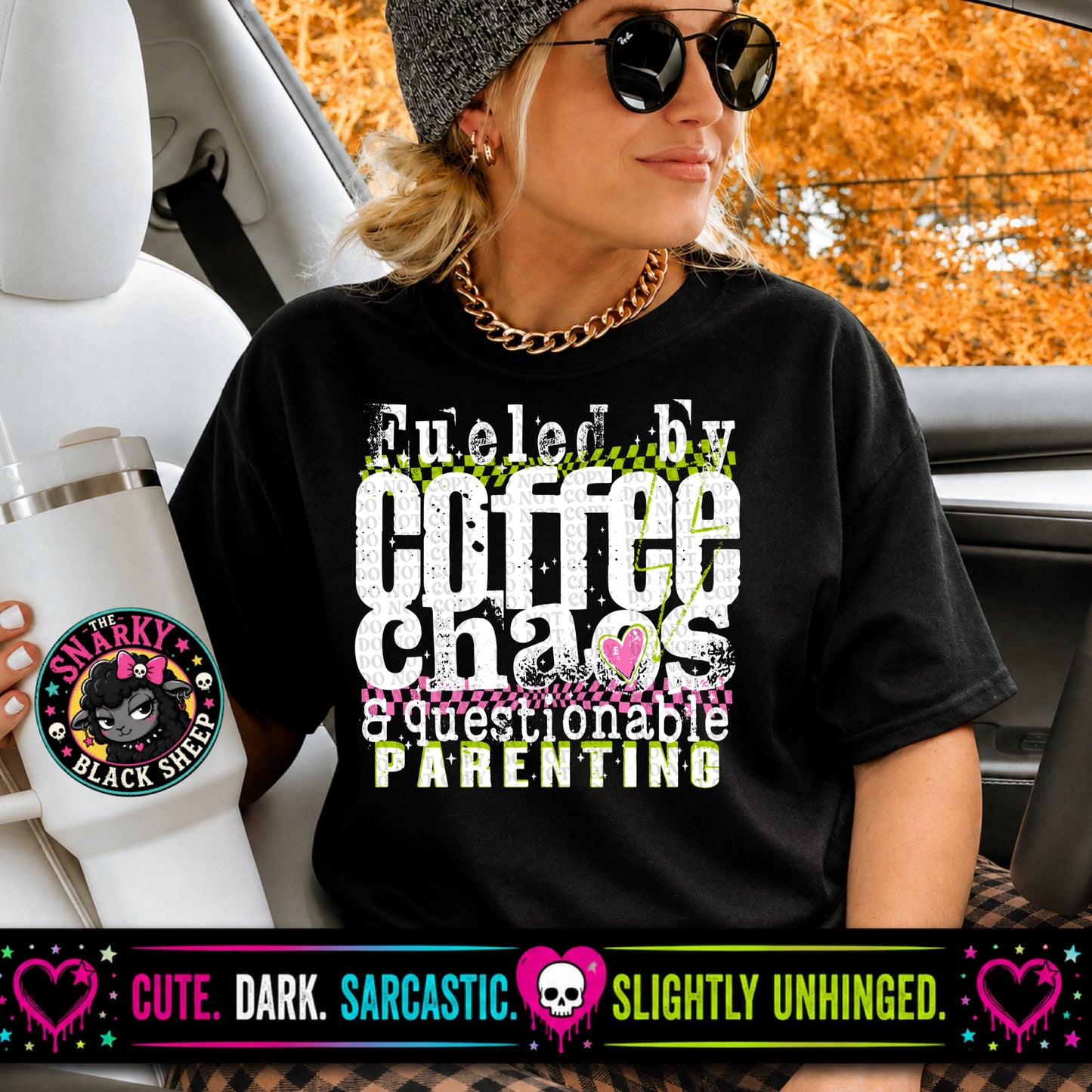 Fueled By Coffee Chaos & Questionable Parenting