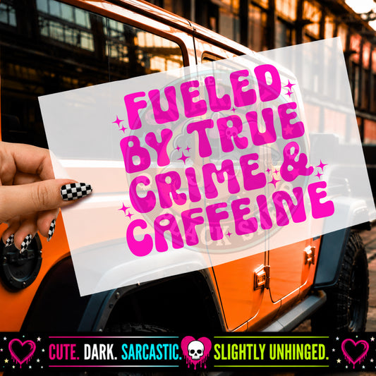 Fueled By True Crime & Caffeine