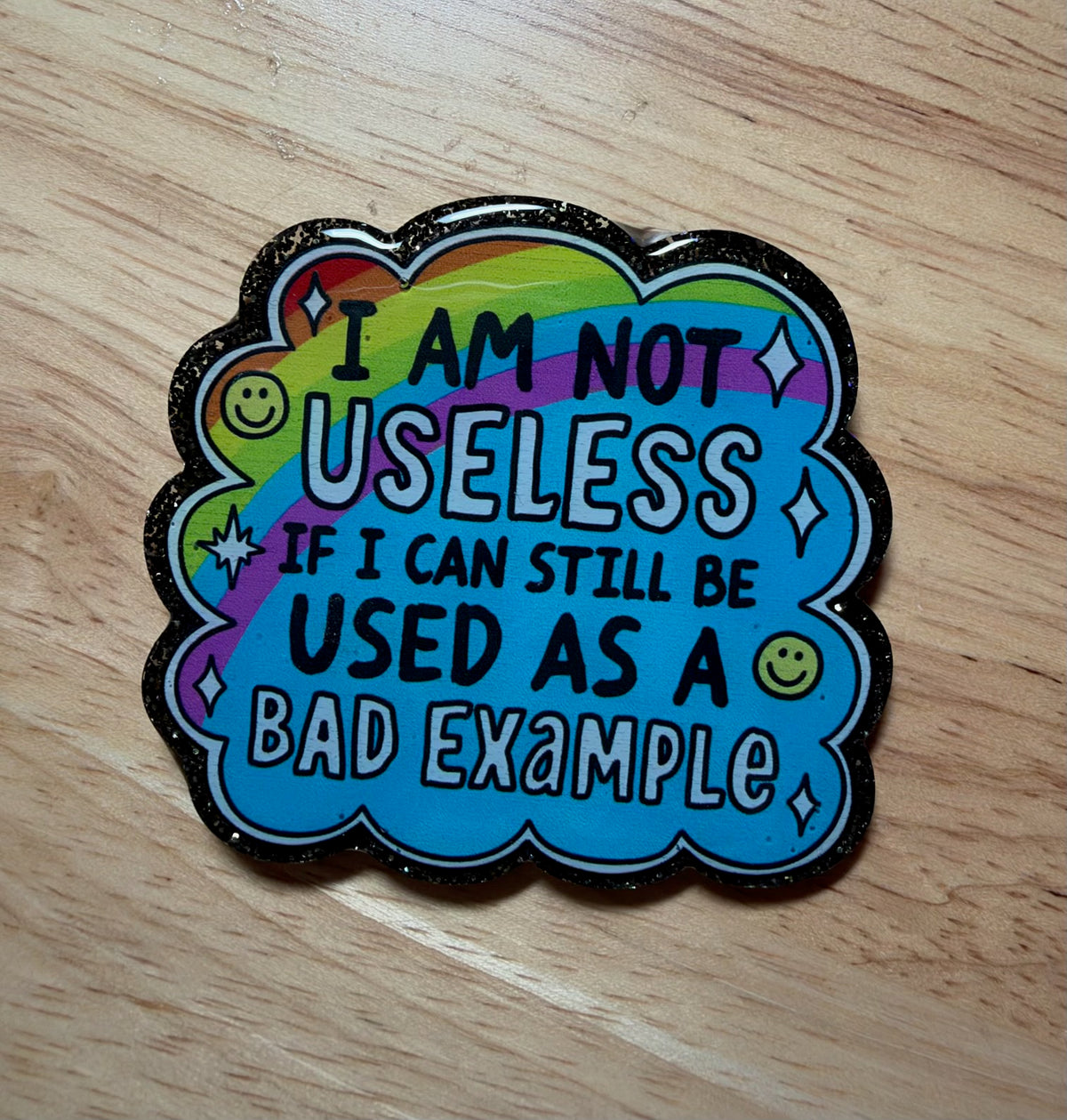 I’m Not Useless If I Can Still Be Used As A Bad Example