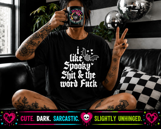 I Like Spooky Shit & The Word Fuck