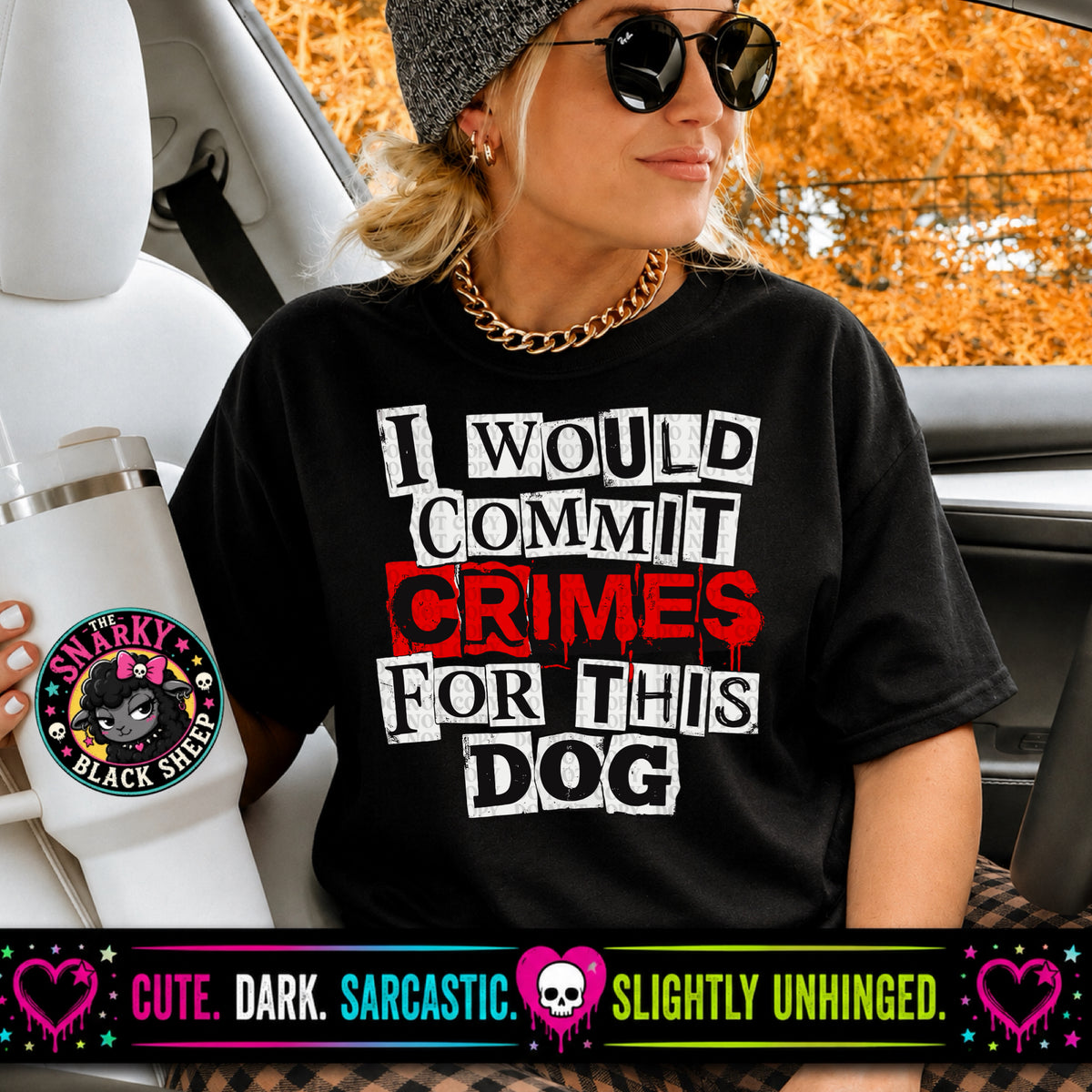 I would commit crimes