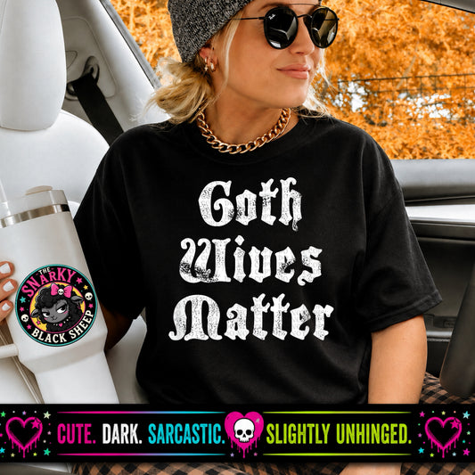 Goth Wives Matter