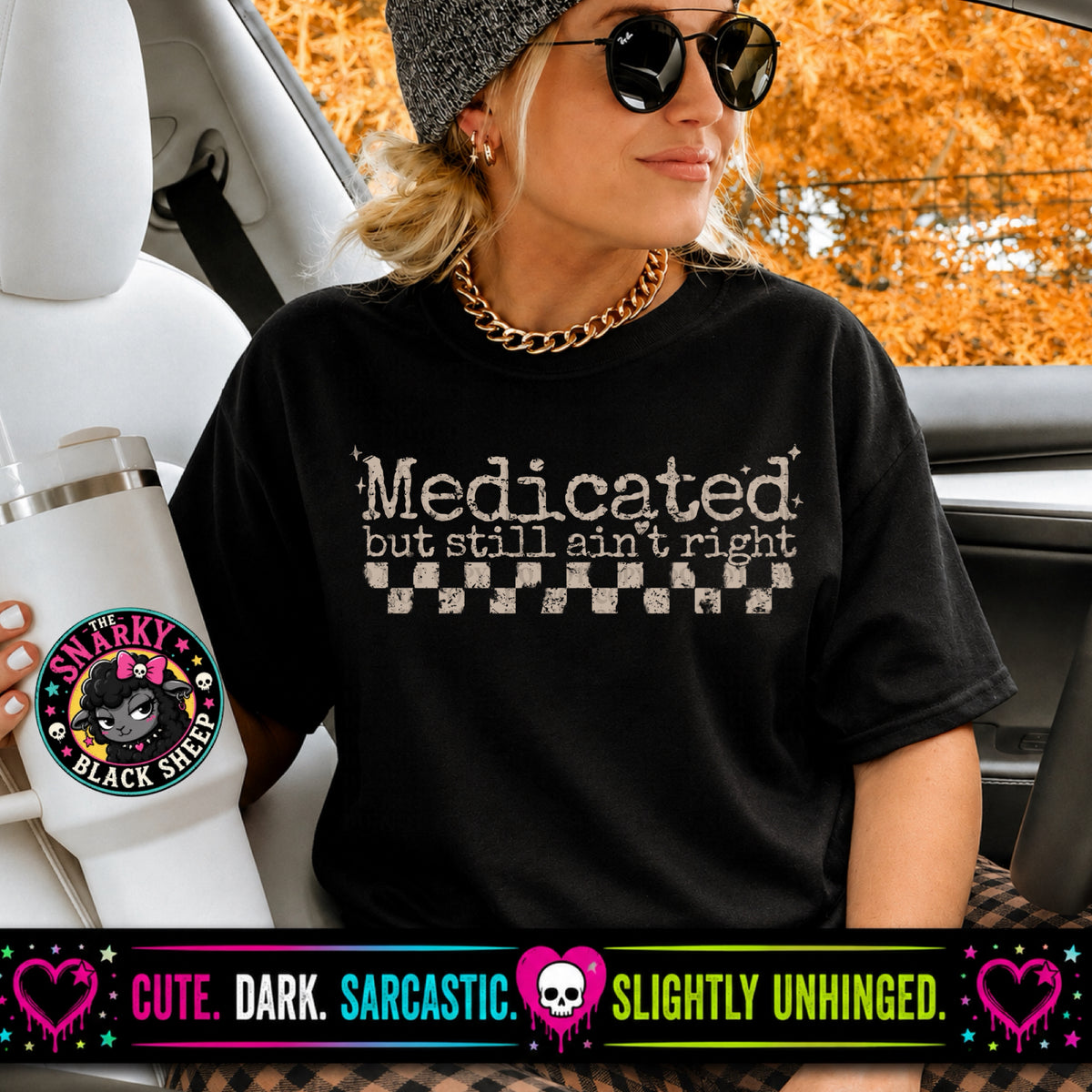 Medicated But Still Ain’t Right