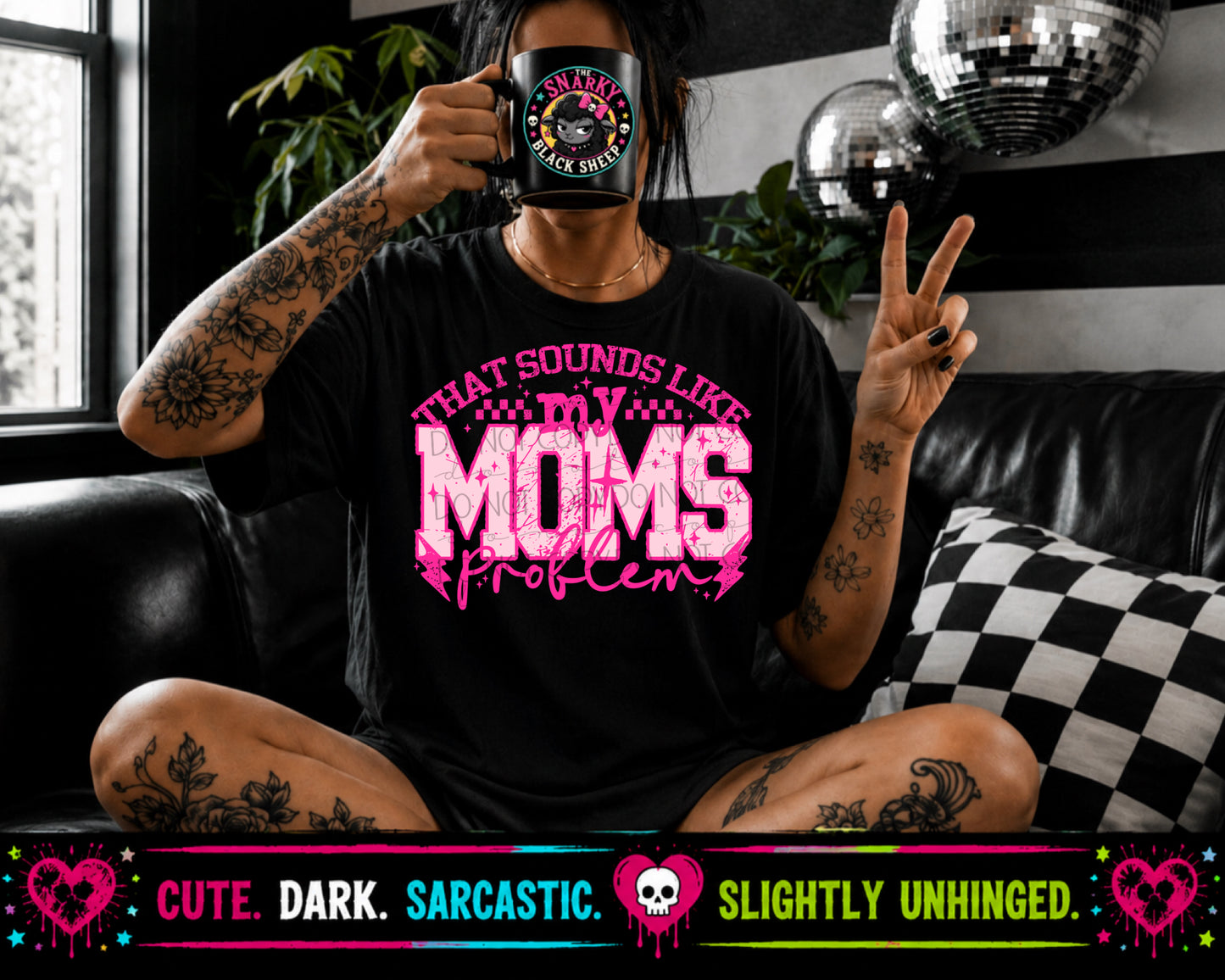 That Sounds Like My Mom’s Problem
