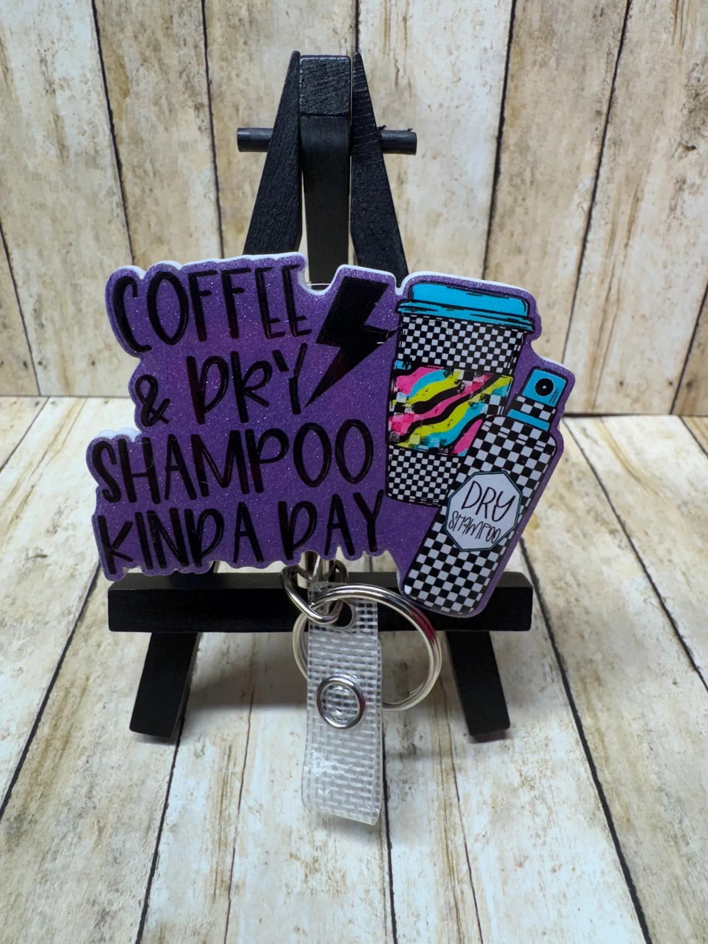Coffee & Dry Shampoo Kinda Day