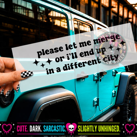 Please Let Me Merge Or I’ll End Up In A Different City - Straight