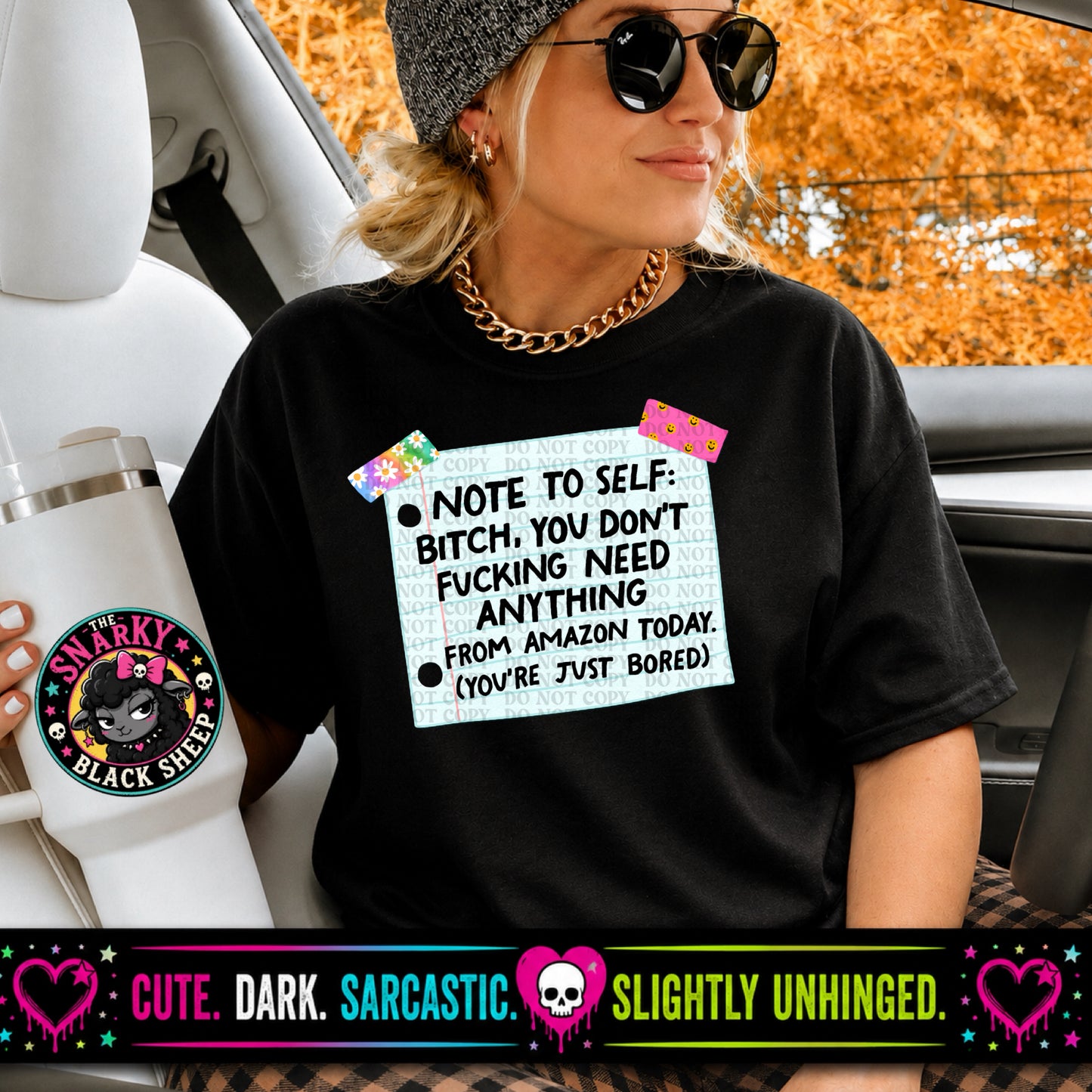 Note To Self: Bitch, You Don’t Fucking Need Anything