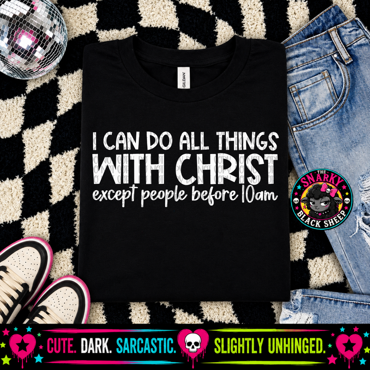 I Can Do All Things With Christ Except People Before 10am